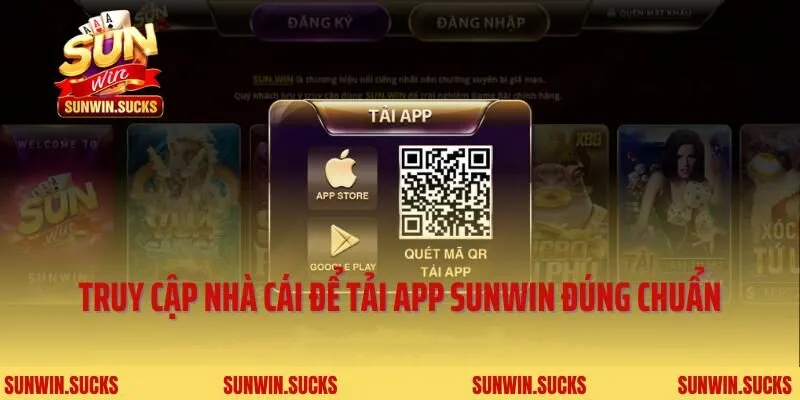 Truy cập nhà cái để tải app Sunwin đúng chuẩn